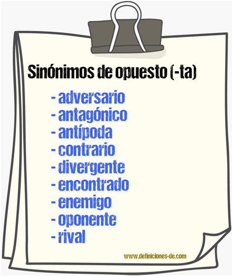 opuesto sinonimo|Sinónimos de opuesto en español .